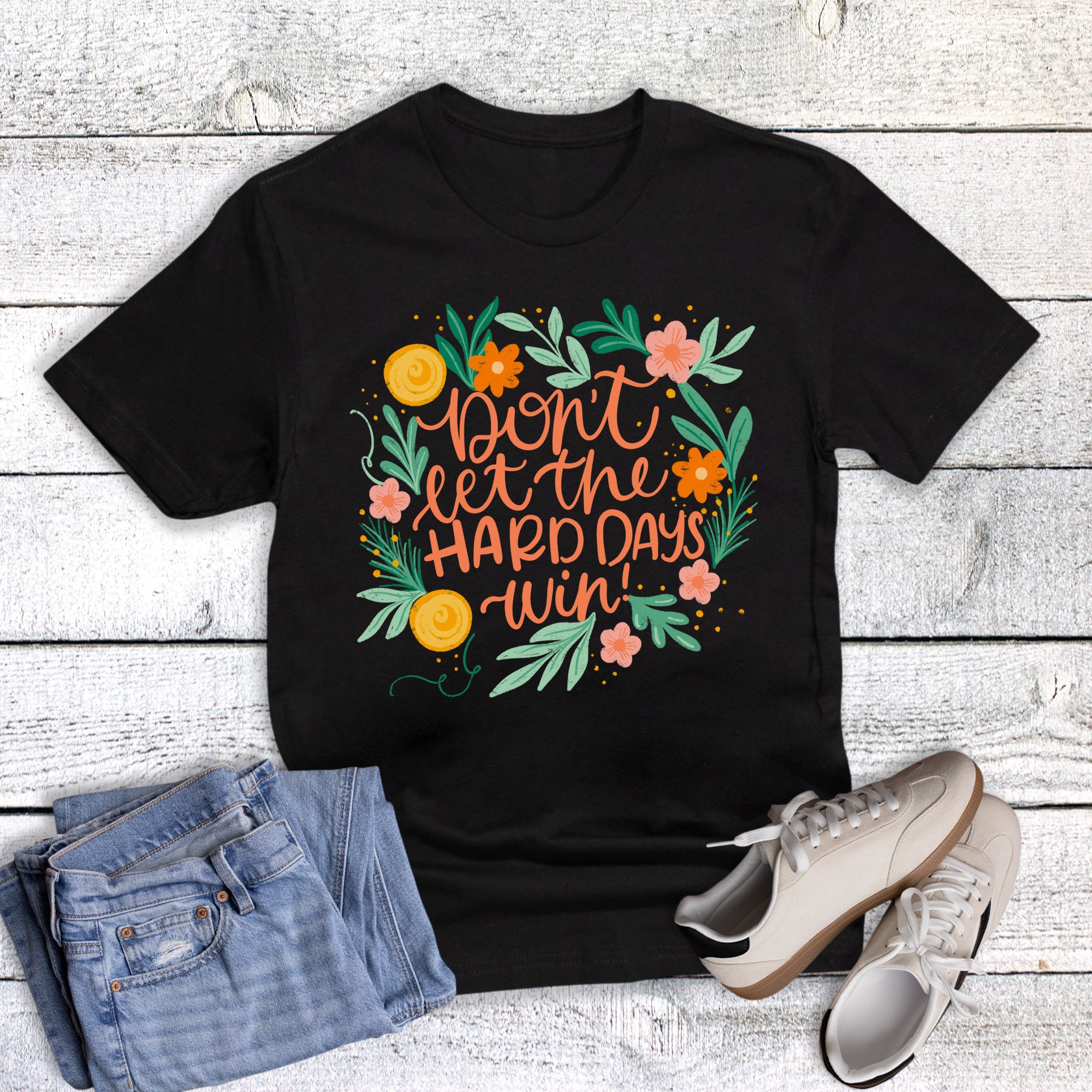 Boho Don't Let the Hard Days Win