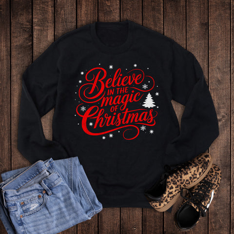Christmas Believe in the Magic Sweatshirt
