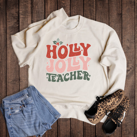 Holly Jolly Teacher Sweatshirt