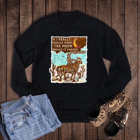 Coulda Hung the Moon Sweatshirt