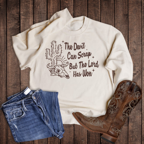 Devil Can Scrap Lord Has Won Sweatshirt