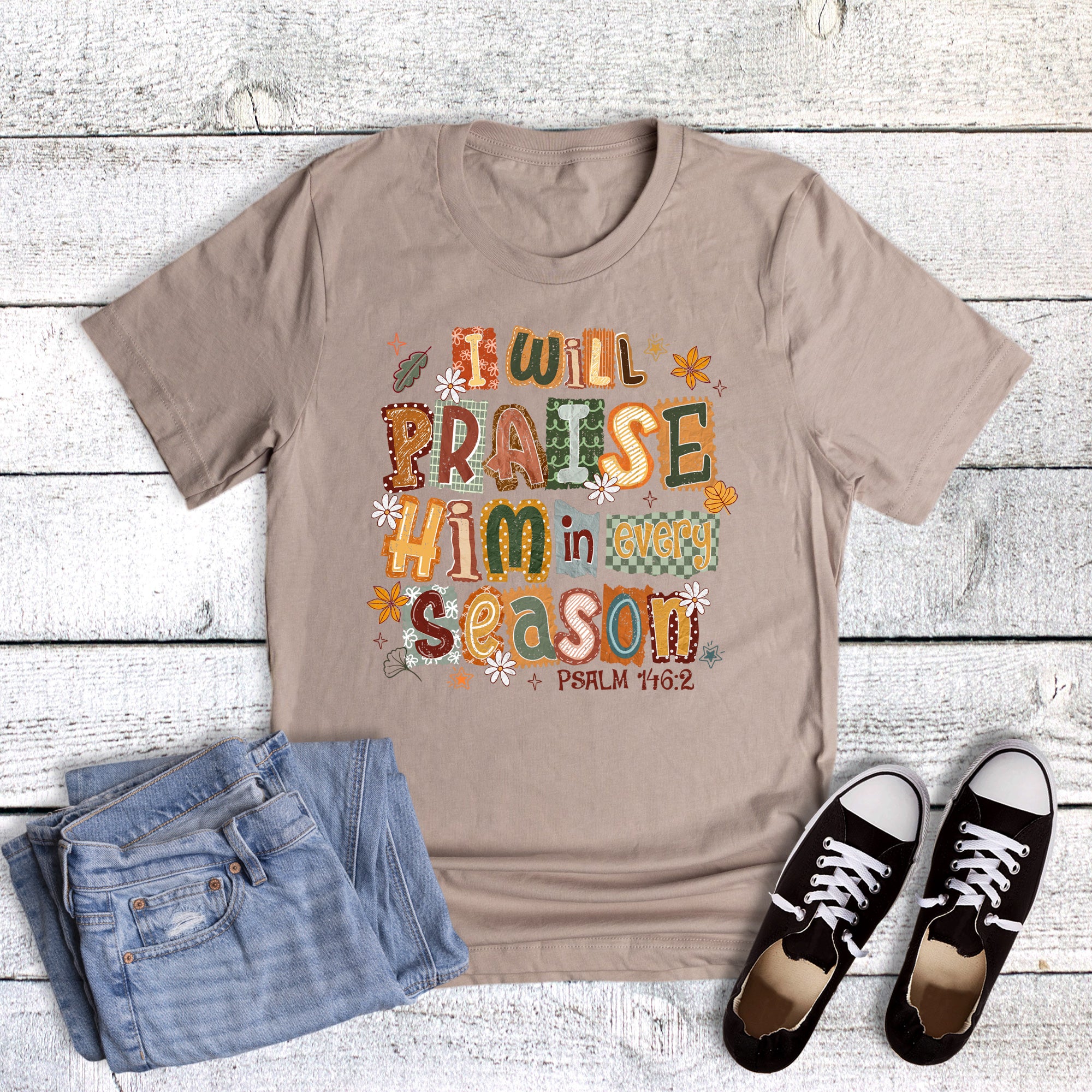 Faith Fall Praise Him Psalm