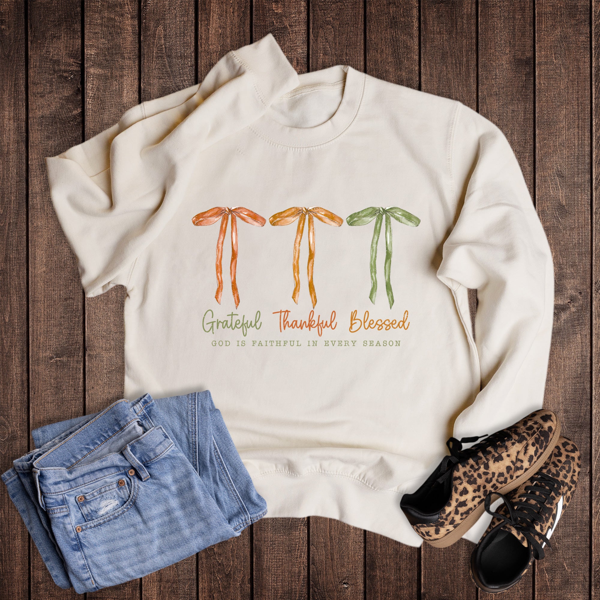 Faith Grateful Thankful Blessed in Every Season Sweatshirt