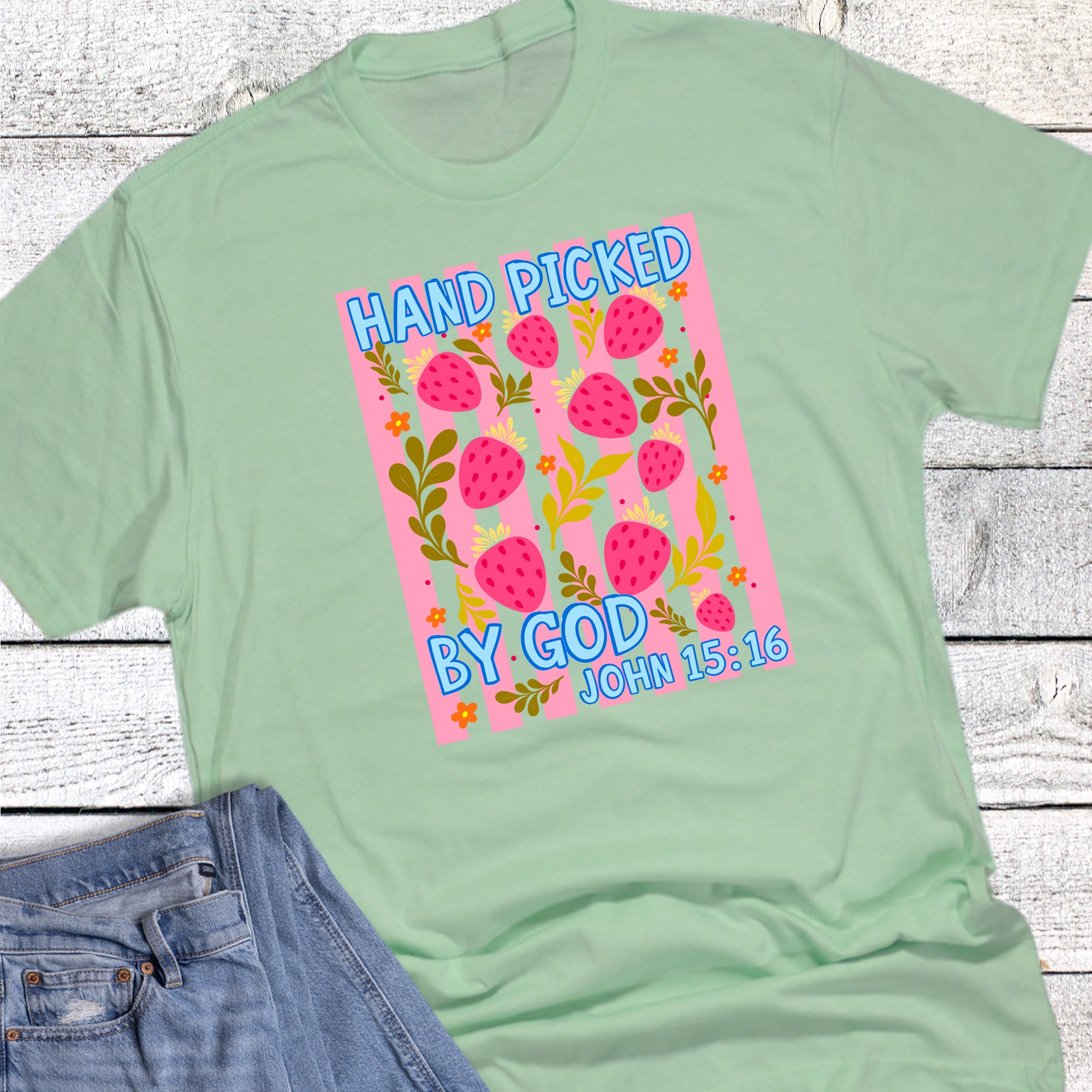 Faith Hand Picked By God Strawberries