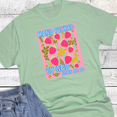 Faith Hand Picked By God Strawberries