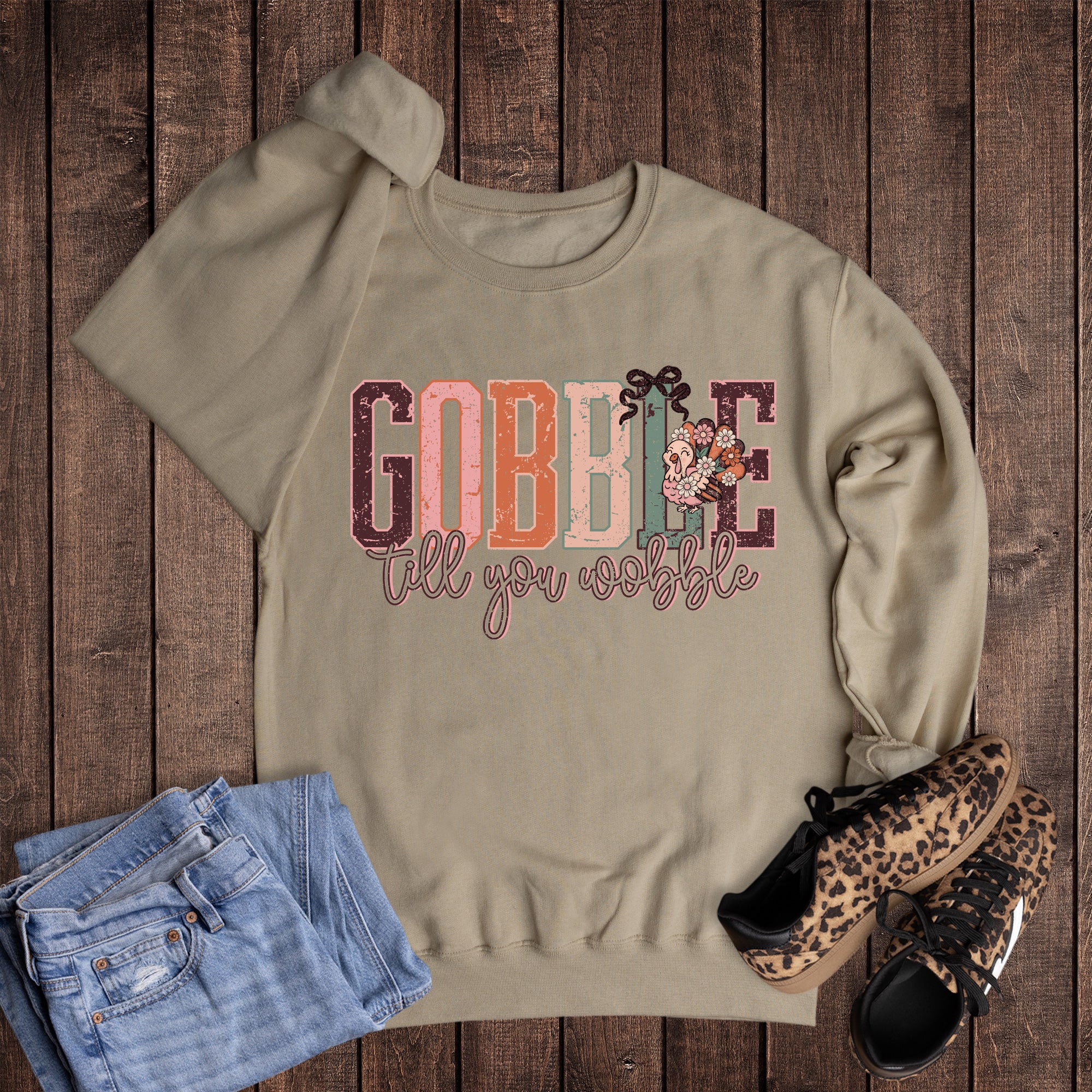 Fall Thanksgiving Gobble Till You Wobble Turkey Sweatshirt