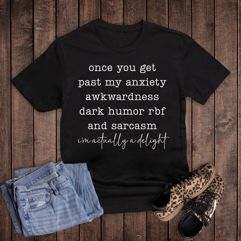 Funny Anxiety I'm a Delight