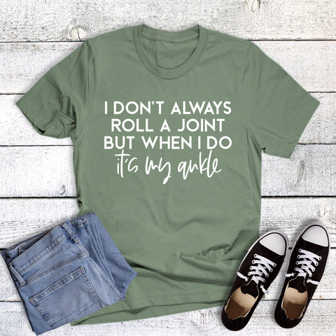 Funny Roll a Joint Ankle