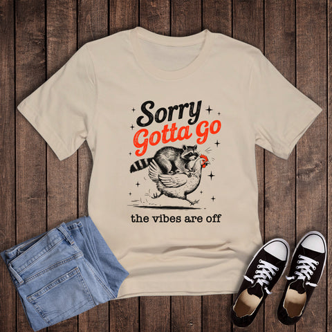 Funny Western Sorry Gotta Go