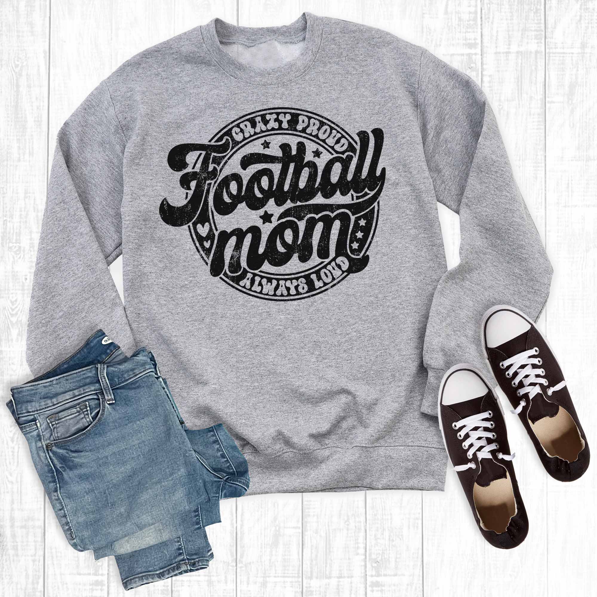 Game Day Crazy Proud Football Mom Graphic Sweatshirt