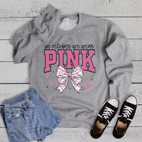 In October We Wear Pink Ribbon Bow Sweatshirt