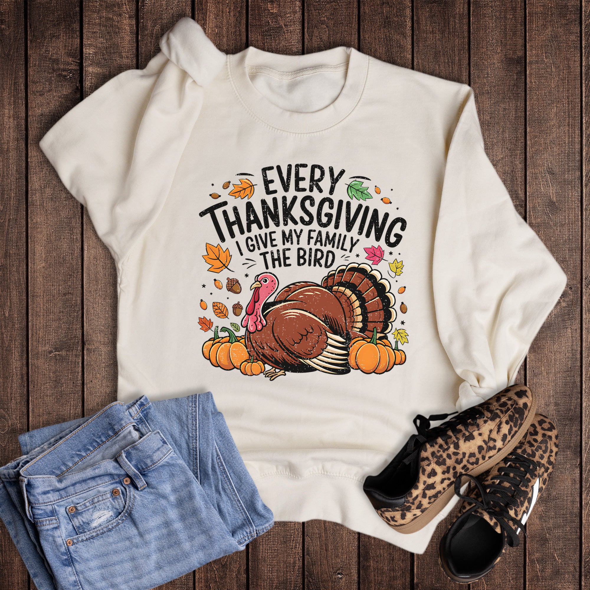 Thanksgiving Give My Family the Bird Sweatshirt