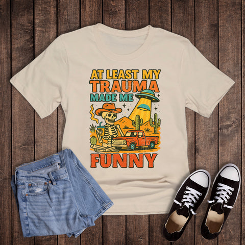 Trauma Made Me Funny