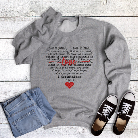 Valentines Faith Love 1 Corinthians Sweatshirt