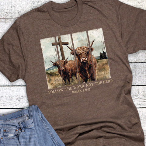 Western Faith Follow The Word Not The Herd Highland Cows