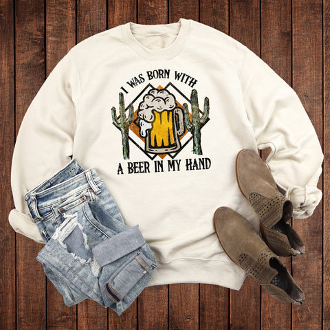 Western Funny Born with a Graphic Sweatshirt