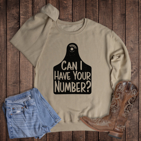 Western Funny Stock Can I Have Your Number Sweatshirt