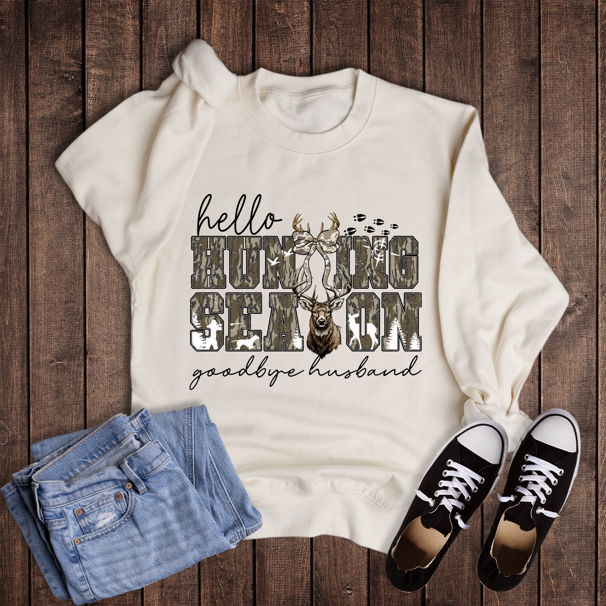 Wife Hello Hunting Season Goodbye Husband Sweatshirt
