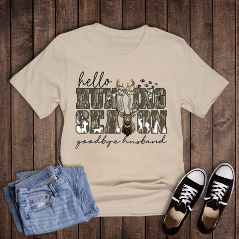 Wife Hello Hunting Season Goodbye Husband