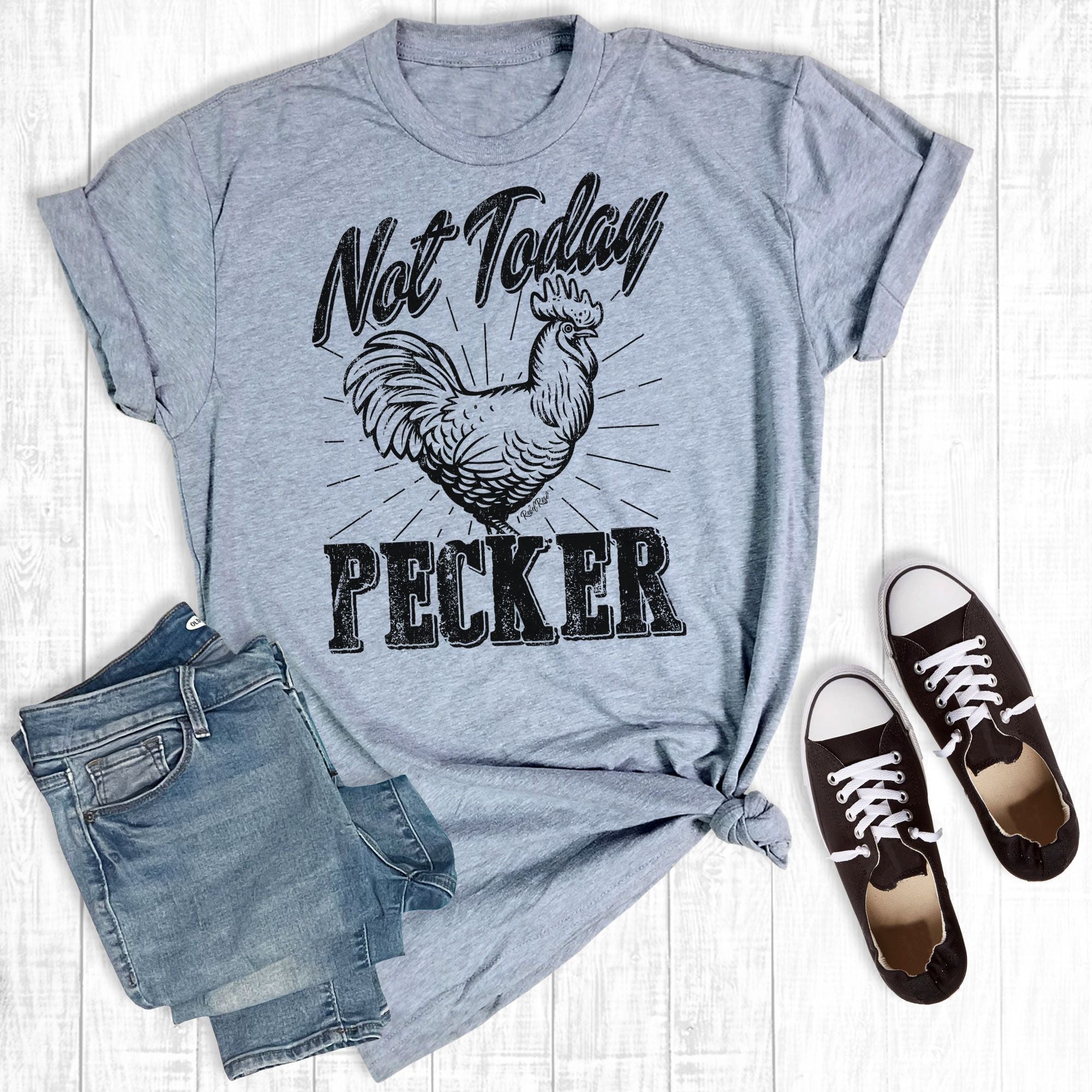 Not Today Pecker
